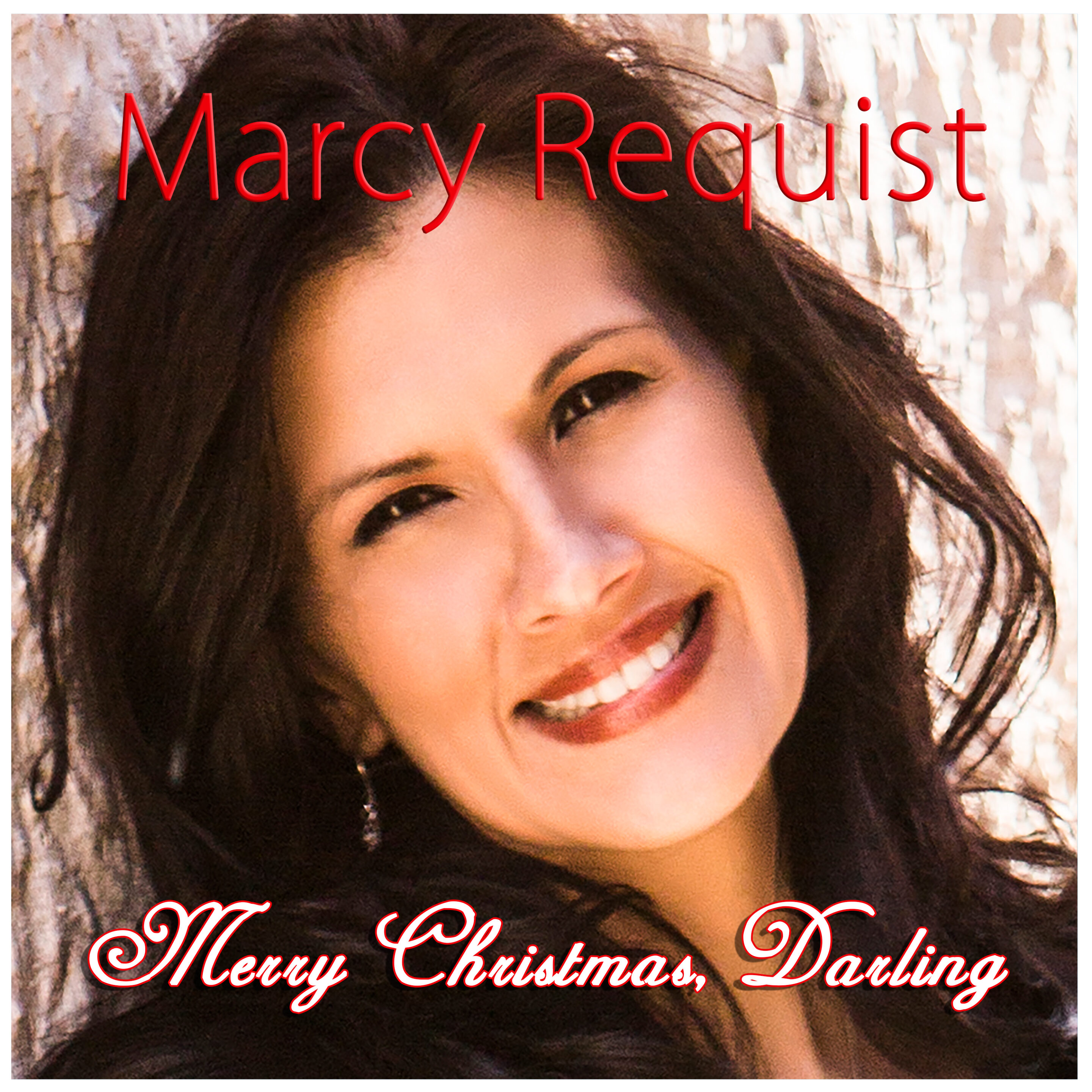Marcy Requist – Merry Christmas, Darling
