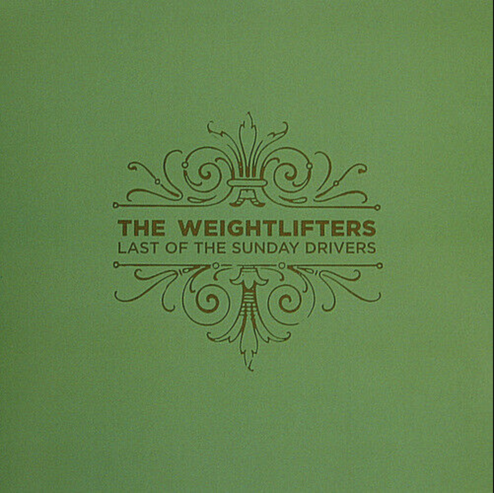 The Weightlifters - Last of The Sunday Drivers - CD Cover Artwork